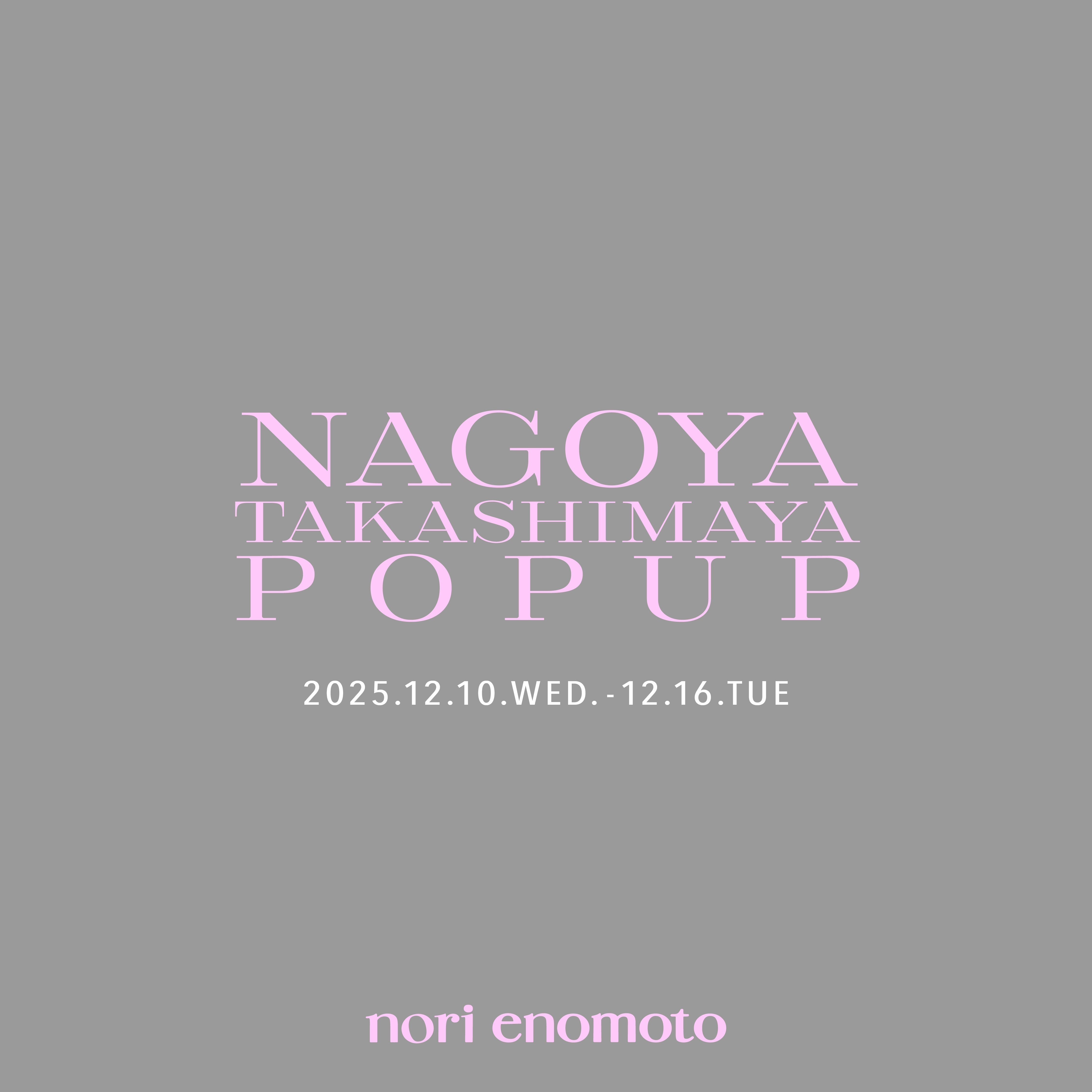 Nagoya takashimaya Pop-Up